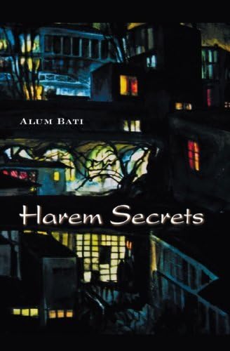 Harem Secrets by Alum Bati (2008-03-25) Paperback – 1772