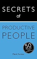 Cover of Secrets of Productive People