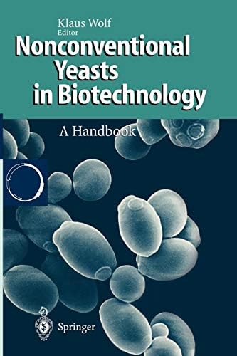 Nonconventional Yeasts in Biotechnology: A Handbook