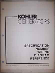 Kohler Generators - Specification Number Wiring Diagram Reference