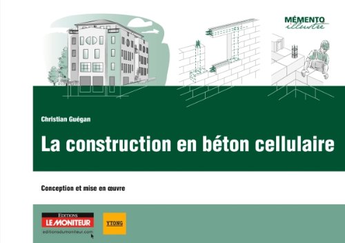 La  construction en béton cellulaire