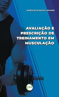 Livro Avaliação e prescrição de treinamento em musculação