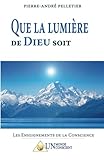 Que la Lumière de Dieu soit (French Edition) by 