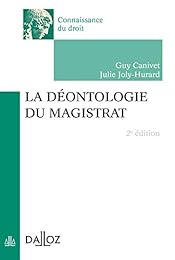 La  déontologie du magistrat