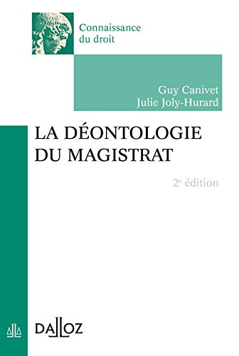 La  déontologie du magistrat