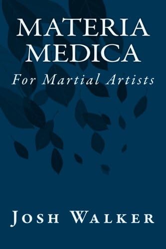 Materia Medica for Martial Artists