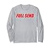 Full Send No Half Send T Shirt