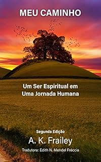 Livro Meu Caminho: Um ser espiritual em uma jornada humana