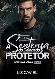 Livro A Sentença do Delegado Protetor (Nova Verona Livro 2)