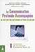 La Communication Profonde Accompagnée (French Edition) by