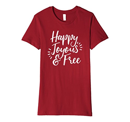 Womens Happy, Joyous, & Free Sobriety, Recovery T-Shirt Medium Cranberry