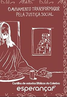 Livro Cartilha Digital de Estudos Bíblicos do Coletivo Esperançar: O Avivamento transformador pela justiça social