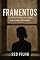 Livro Fragmentos: O silêncio entre as coisas que nunca dissemos