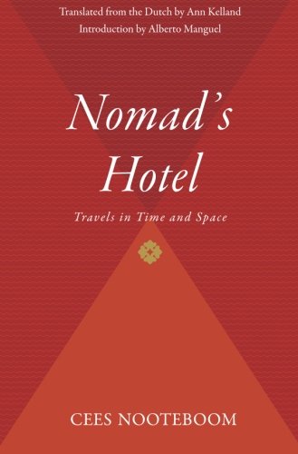 Nomad's Hotel: Travels in Time and Space