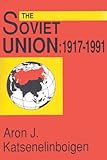 The Soviet Union : Empire, Nation, and System, Katsenelinboigen, Aron I. and Katsenelinboigen, Aron, 0887383327