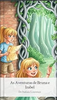 Livro as aventura de bruna e izabel: indo pra casa da vovó