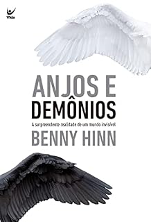 Livro Anjos e Demônios: A surpreendente realidade de um mundo invisível
