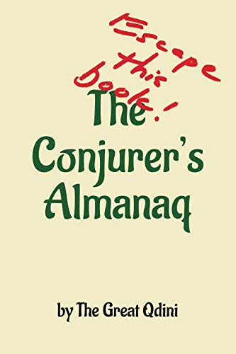 The Conjurer's Almanaq: Escape This Book by Roy Leban, Emily Dietrich, The Great Qdini