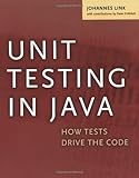 Unit Testing in Java : How Tests Drive the Code, Link, Johannes, 1558608680