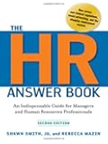 The Hr Answer Book: An Indispensable Guide for Managers and Human Resources Professionals