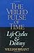 The Veiled Pulse of Time: Life Cycles and Destiny (Spirituality and Social Renewal)