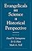 Evangelicals and Science in Historical Perspective (Religion in America Series) by David N. Livingstone, D. G. Hart