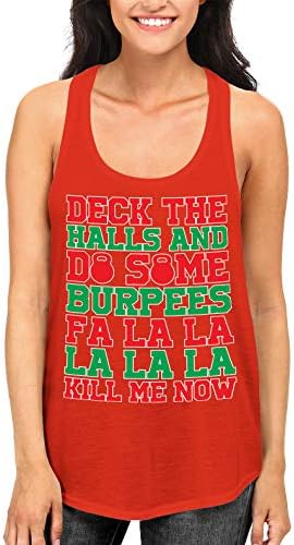 Deck The Halls and Do Some Burpees Women's Racerback Tank Top
