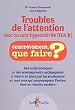 Troubles de l'attention avec ou sans hyperactivité (TDAH) : Des outils pratiques et des aménagemen by Anne Gramond, Laura Nannini