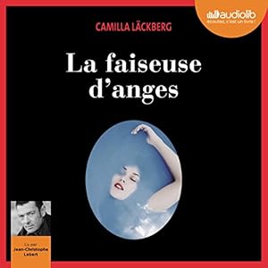 La Faiseuse d'anges (Erica Falck et Patrik Hedström 8) | Livre audio