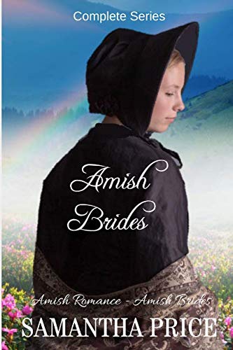 Amish Brides: Complete Series: Amish Romance by Samantha Price