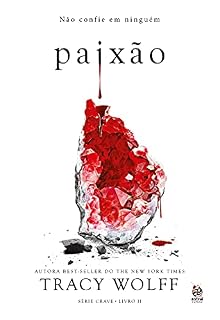Livro Paixão: Livro II da Série Crave