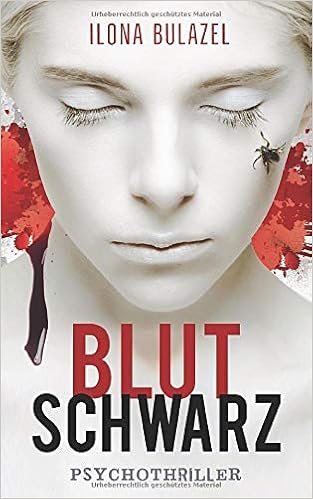 Blutschwarz Psychothriller Amazon Es Bulazel Ilona Libros En Idiomas Extranjeros
