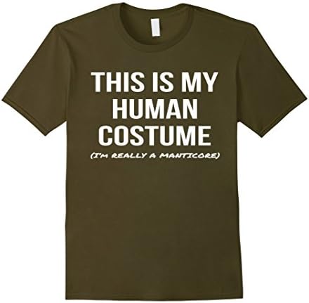 Mens Human Costume I'm a Manticore Shirt Halloween Costume Tee 2XL Olive