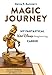Magic Journey: My Fantastical Walt Disney Imagineering Career by