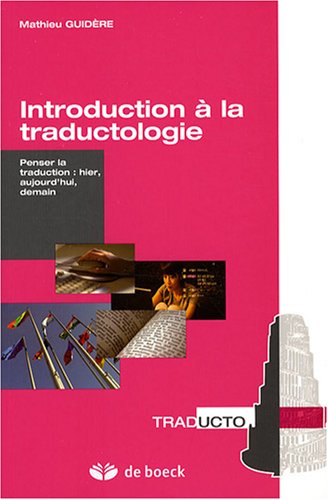 Introduction à la traductologie