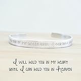 I Will Hold You in my Heart Until I Can Hold You in Heaven Cuff Bracelet - Hand Stamped Jewlery