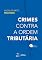 Livro Crimes Contra a Ordem Tributária - 5ª Edição 2022