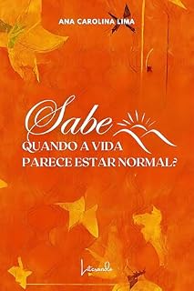 Livro Sabe quando a vida parece estar normal?