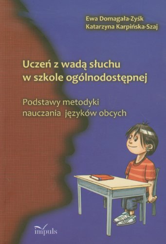 Uczen z wada sluchu w szkole ogolnodostepnej