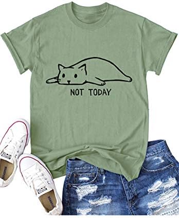 Women's Not Today Crazy Cat T Shirts Graphic Cute Funny Short Sleeve Cotton Tops