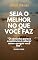 Livro Seja o melhor no que você faz : "O caminho para a excelência é colocar amor no que você faz".