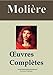 Molière : Oeuvres complètes et annexes - 45 titres (Nouvelle édition enrichie) (French Edition) by Molière, Arvensa Editions