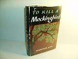 To Kill a Mockingbird by Lee, Harper published by Lippincott Williams & Wilkins Hardcover
