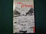 La saga de la presse: D'Emilien Amaury à Robert Hersant (French Edition) by