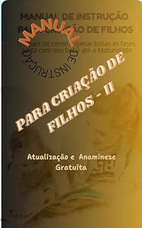 Livro Manual de Instrução para Criação de Filhos - II