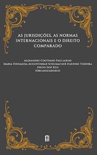 Livro AS JURISDIÇÕES, AS NORMAS INTERNACIONAIS E O DIREITO COMPARADO