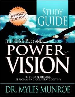 Principles And Power Of Vision-Study Guide (Workbook)