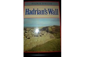 The English Heritage Book of Hadrian's Wall