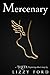 Mercenary (Theta Beginnings Miniseries Book 2)