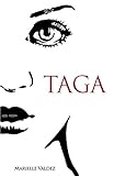 Taga (Spanish Edition) by Marielle Valdez